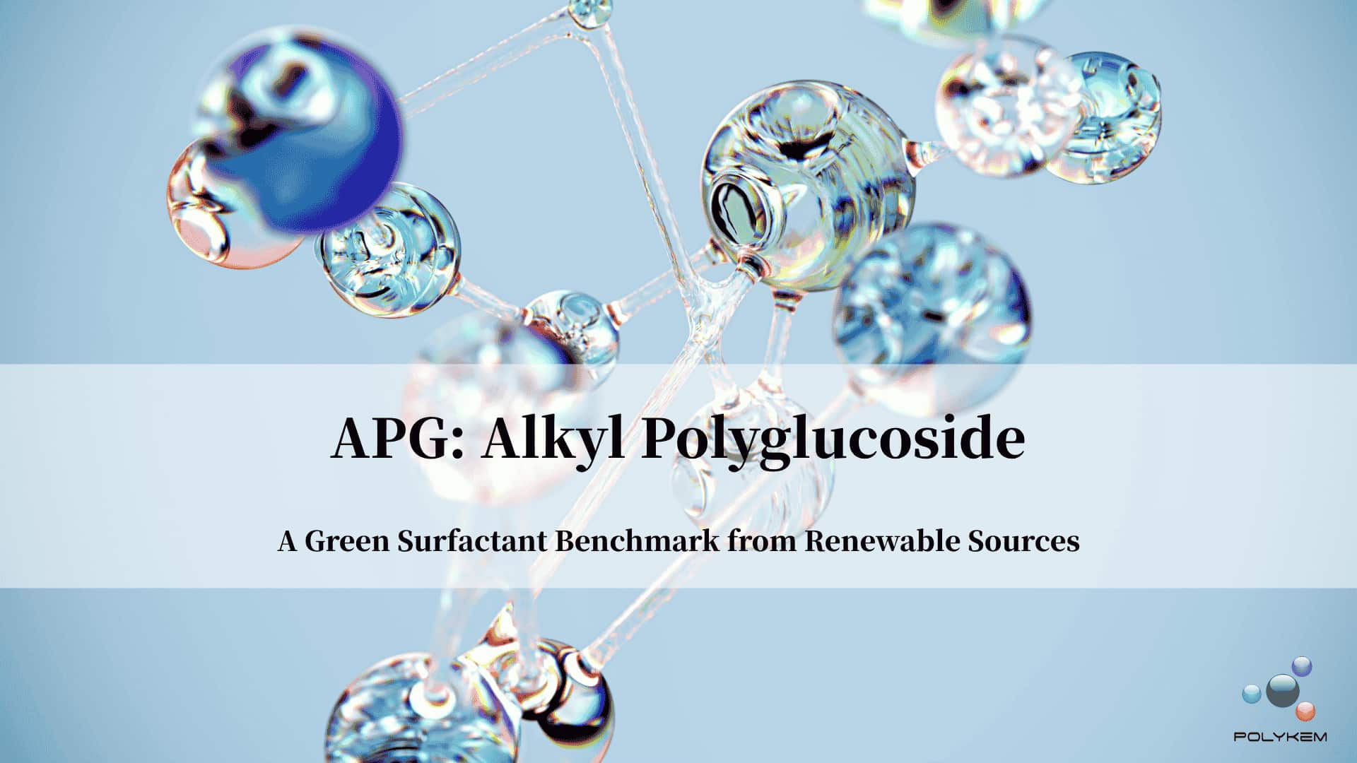 APG(Alkyl Polyglucoside): 재생 가능한 자원의 친환경 계면활성제 벤치마크
