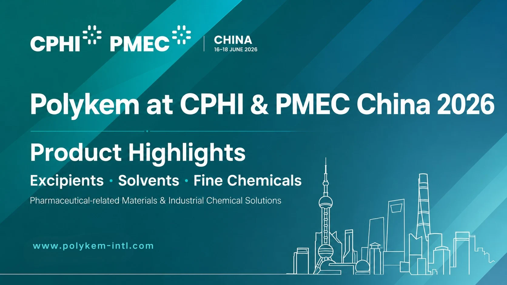 CPHI 및 PMEC China 2026의 Polykem 제품 하이라이트: 부형제, 용매 및 정밀 화학 제품